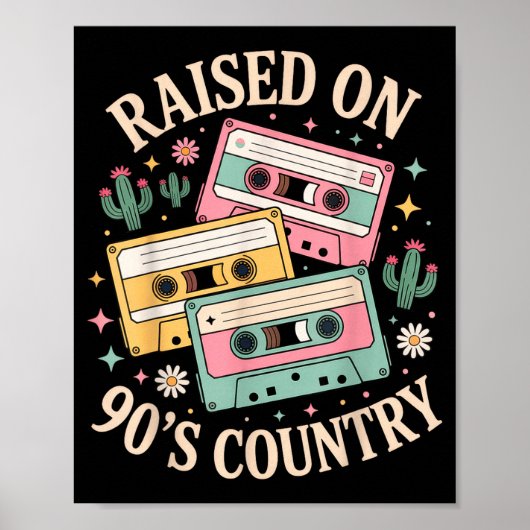 Raised On 90's Country Music Retro Cette Design Poster (Voorkant)
