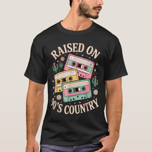 Raised On 90's Country Music Retro Cette Design T-shirt (Voorkant)