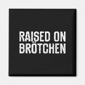 Raised On Brotchen German Bread Roll Funny Food Qu Magneet (Voorkant)