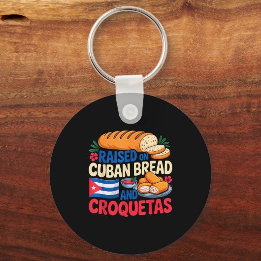 Raised On Cuban Bread And Croquetas Cuba Flag Cuba Sleutelhanger (Voorkant)