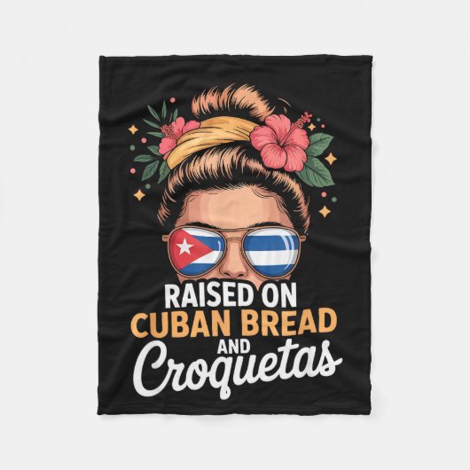 Raised On Cuban Bread And Croquetas Messy Bun Cuba Fleece Deken (Voorkant)
