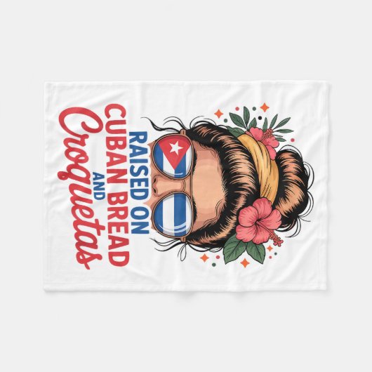 Raised On Cuban Bread And Croquetas Messy Bun Cuba Fleece Deken (Voorkant (Horizontaal))