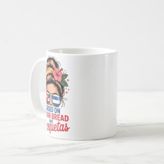 Raised On Cuban Bread And Croquetas Messy Bun Cuba Koffiemok (Voorkant links)