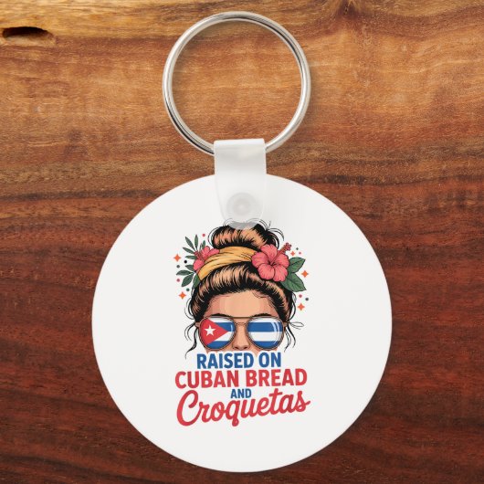 Raised On Cuban Bread And Croquetas Messy Bun Cuba Sleutelhanger (Voorkant)
