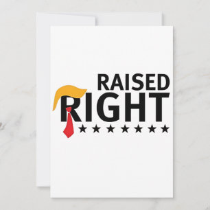 Raised Right Proud Maga Trump inauguratiedag Kaart