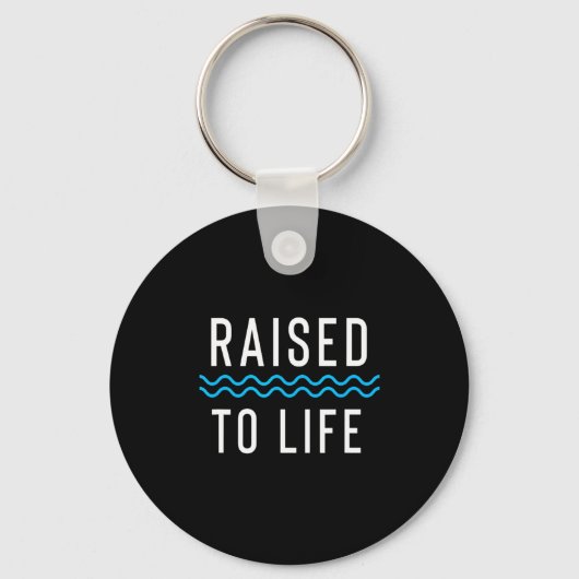 Raised To Life New Christian Baptism 1 Sleutelhanger (Voorkant)