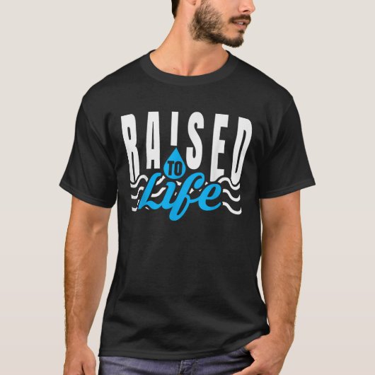 Raised to Life TShirt Gift T-shirt voor Christelij (Voorkant)