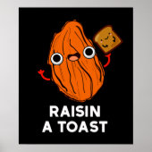 Raisin a Toast Funny Food Pun Dark BG Poster (Voorkant)