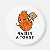 Raisin a Toast Funny Food Pun Magneet (Voorkant)
