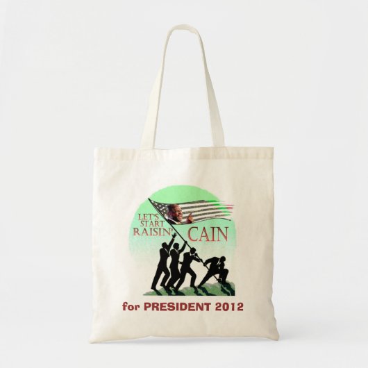 Raisin' Cain for President Tote Bag (Voorkant)