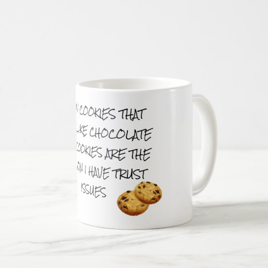 Raisin Cookies lijken op Choc Chip Trust Issues Koffiemok (Voorkant rechts)