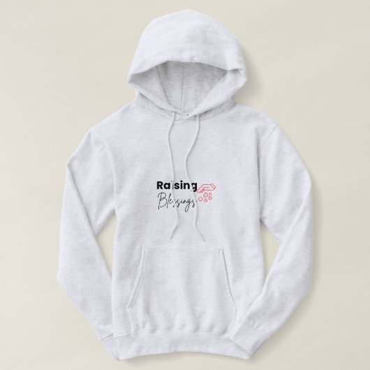 Raising Blessings Christelijke Moeder Hoodie (Design voorkant)