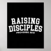 Raising Disciples Proverbs 22_8 Christian Quote Wi Poster (Voorkant)