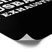 Raising My Husband Is Exhausting Funny Wife Valent Poster (Hoek)