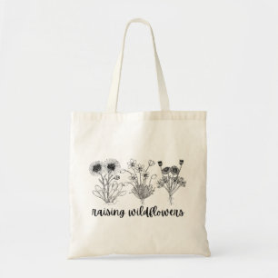 Raising Wild Flowers Tote Bag