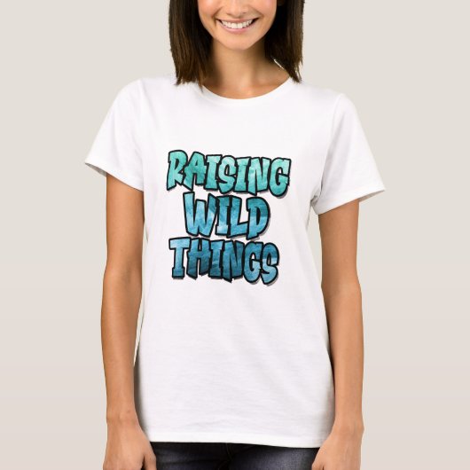 Raising Wild Things T-shirt (Voorkant)