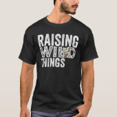 Raising Wilde Dingen Mam Cute Funny Moederdag T-shirt (Voorkant)