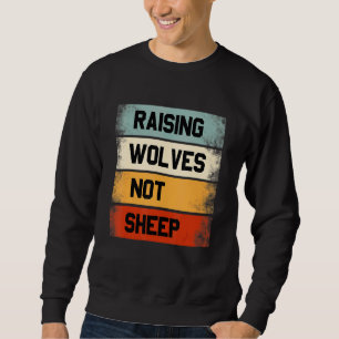 Raising Wolves's not Sheep Political Grunge Trui