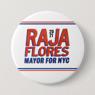 Raja Flores 2021 NYC Mayor Ronde Button 7,6 Cm
