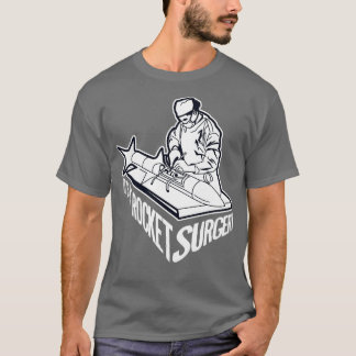 Raketchirurgie T-shirt