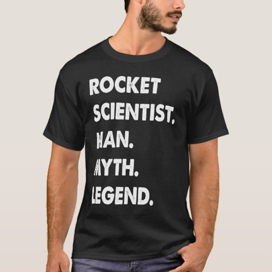 Rakettechnicus Man Mythe Legende T-shirt (Voorkant)