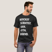 Rakettechnicus Man Mythe Legende T-shirt (Voorkant volledig)