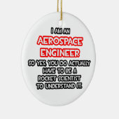 Raketwetenschapper.. Grappige lucht- en ruimtevaar Keramisch Ornament (Rechts)
