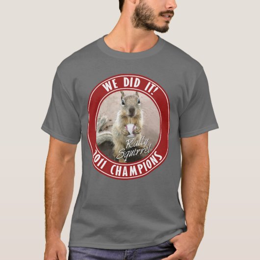 Rally Squirrel - We deden het! T-shirt (Voorkant)