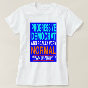 Rally to Restore Sanity T-shirt for Dems