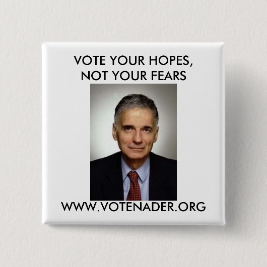 RALPH NADER-BUTTON VIERKANTE BUTTON 5,1 CM (Voorkant)