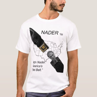 Ralph nader t-shirt