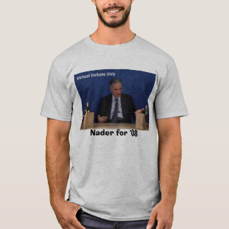 Ralph, Nader voor '08 T-shirt
