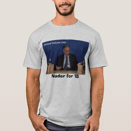Ralph, Nader voor '08 T-shirt (Voorkant)