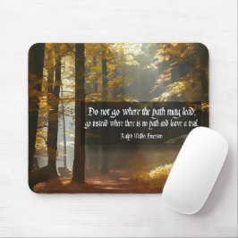 Ralph Waldo Emerson Inspirerend citaat "Trail" Muismat
