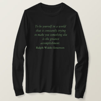 Ralph Waldo Emerson Quote T-shirt
