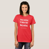 Ralph wisden stapels werken slogan t-shirt (Voorkant volledig)