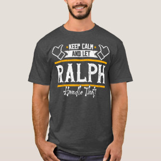 RalphKeep Calm en laat Ralph handvat dat T-shirt