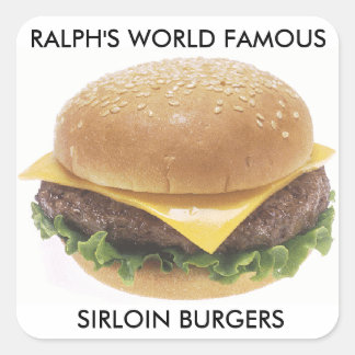 Ralph's Wereldberoemde Sirloin Burgers Vierkante Sticker