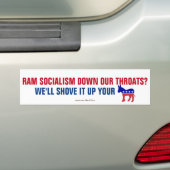 Ram het socialisme neer onze Throats, laat het zie Bumpersticker (Op auto)