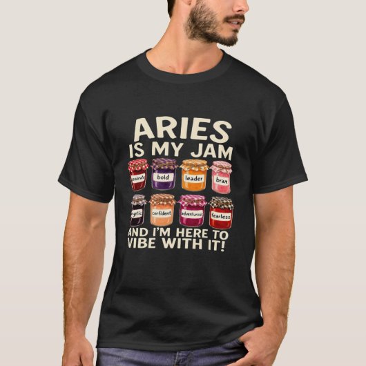 Ram is Mijn Jam Grappige Astrologie Sterrenbeeld P T-shirt (Voorkant)
