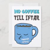 Ramadan Fasting No Coffee Till Iftar Funny Meme Feestdagenkaart (Voorkant)