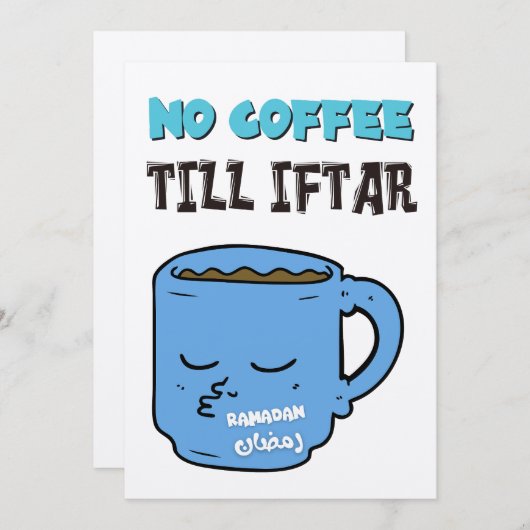Ramadan Fasting No Coffee Till Iftar Funny Meme Feestdagenkaart (Voorkant / Achterkant)