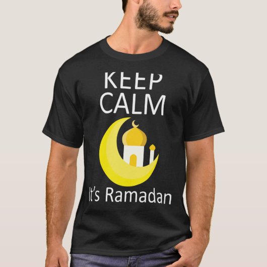 Ramadan Gezegde Graphic Blijf kalm Het is ramadan T-shirt (Voorkant)