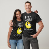 Ramadan Gezegde Graphic Blijf kalm Het is ramadan T-shirt (Unisex)