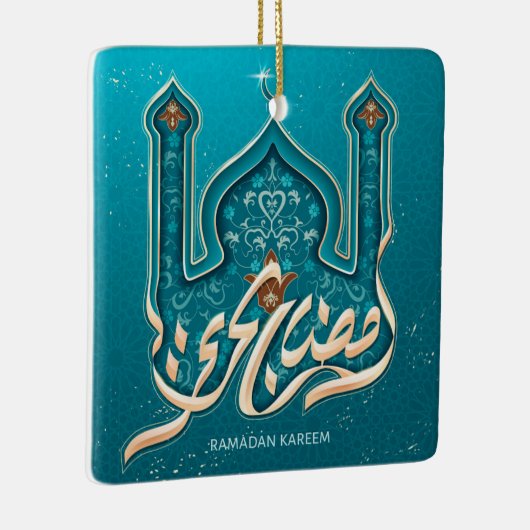 Ramadan Kareem Ceramic Ornament (Rechts)