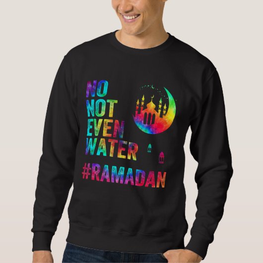 Ramadan Kareem niet eens het water Ramadan Fasting Trui (Voorkant)