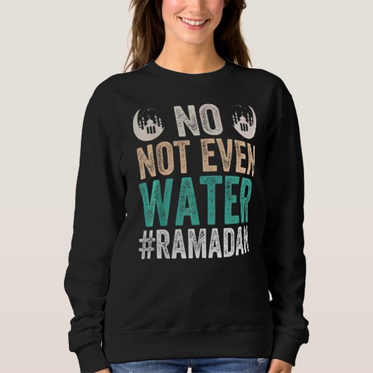 ramadan kareem zelfs geen water ramadan trui (Voorkant)