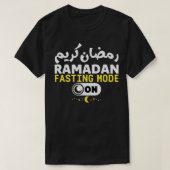 Ramadan Karim Quote Fasting Mode op Cool Ramadan K T-shirt (Design voorkant)