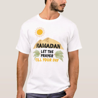 Ramadan laat je gebed vullen t-shirt