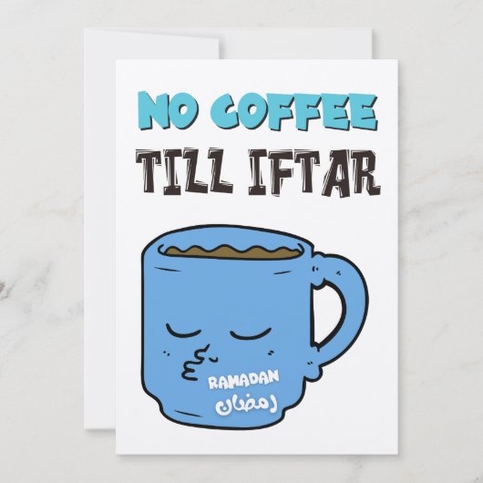 Ramadan Vasten Geen Koffie Tot Iftar Grappige Meme Feestdagenkaart (Voorkant)
